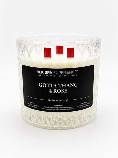 Gotta Thang 4 Rose | Opulence Collection Crystal Candle